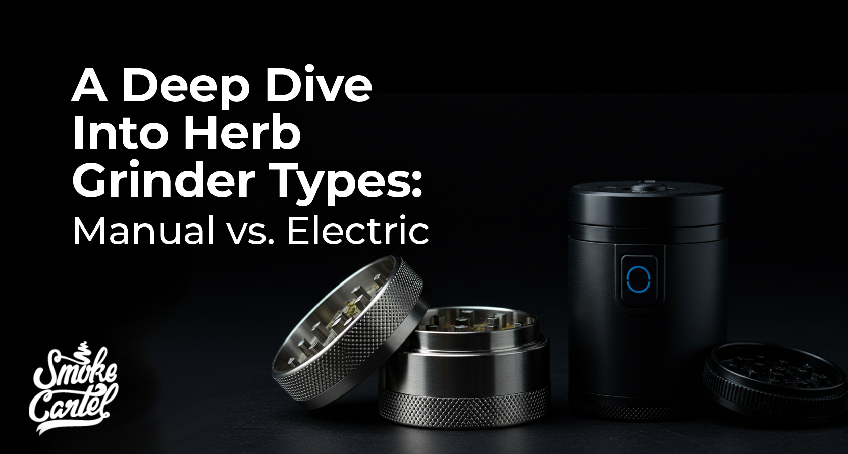 Manual vs. Electric Herb Grinders: A Guide to Choosing the Right Tool