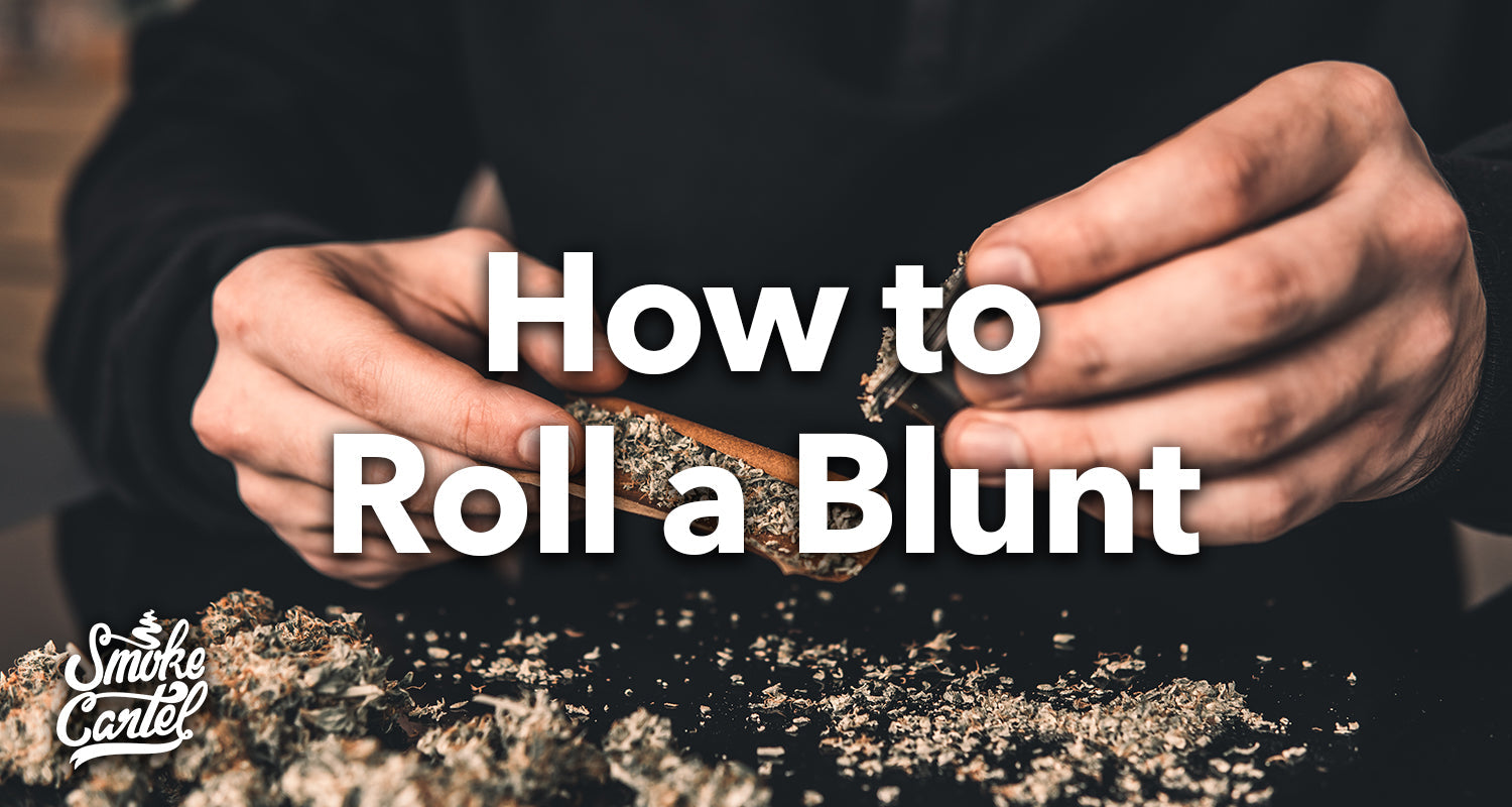 how to roll a blunt with a tobacco leaf How to Roll a Blunt