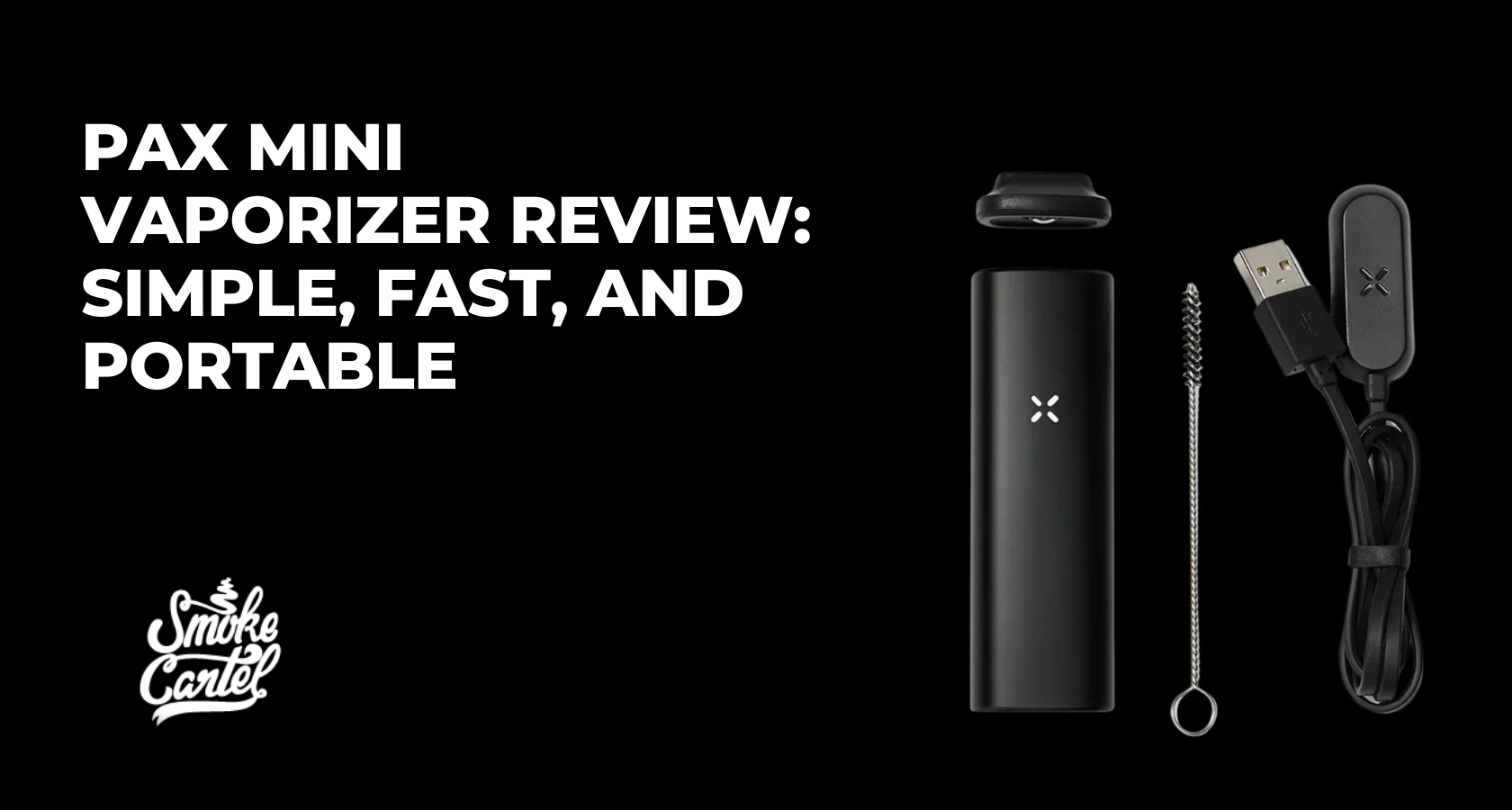 Pax Mini Vaporizer Review: Simple, Fast, and Portable