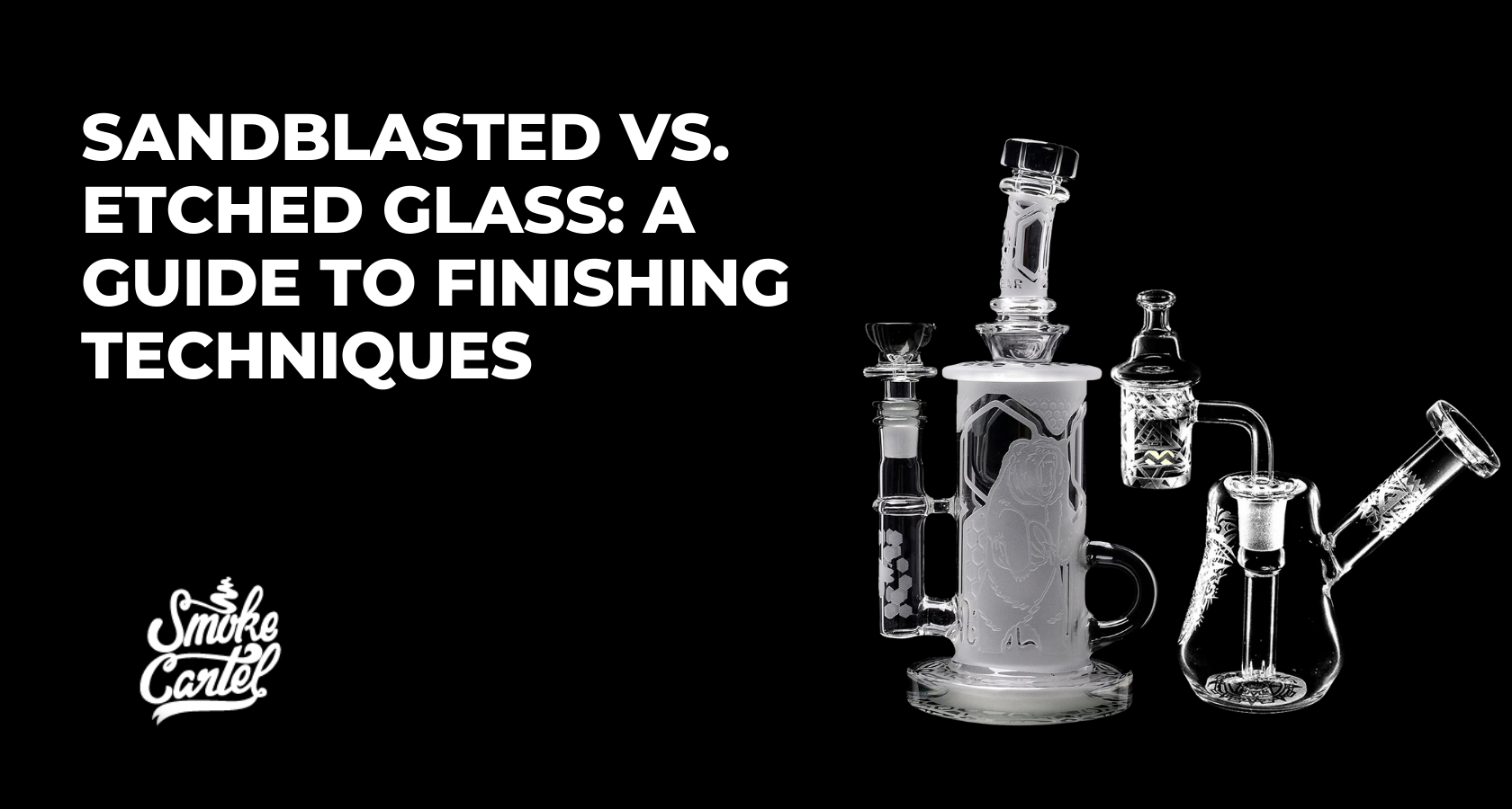 Sandblasted vs. Etched Glass