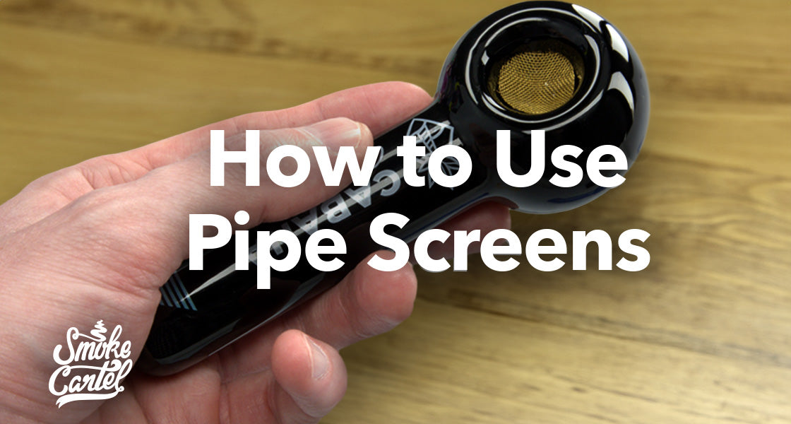tobacco pipe screens How to Use Pipe Screens