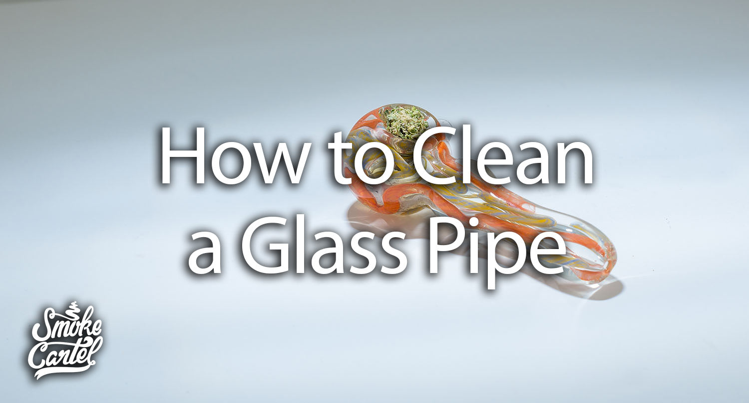 how to clean a glass pipe