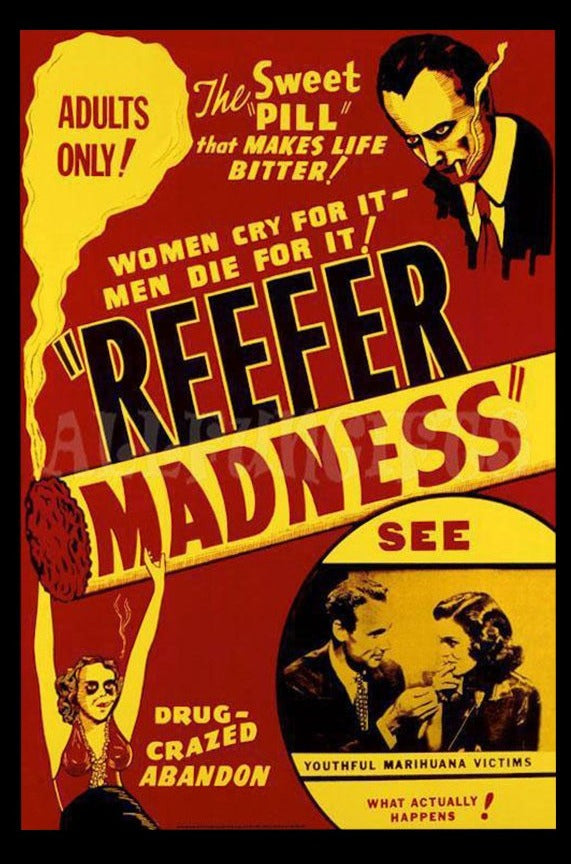 The “Reefer Madness Poster” depicts a dramatic, vintage-style composition with text overlaying distressed imagery of shocked faces.