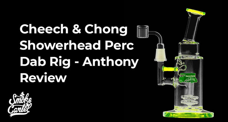 What is the Cheech & Chong "Anthony" Showerhead Perc Dab Rig?