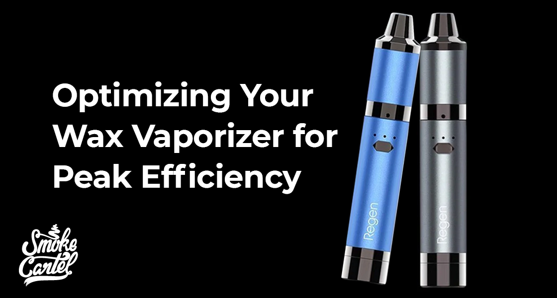 Optimizing Your Wax Vaporizer for Peak Efficiency