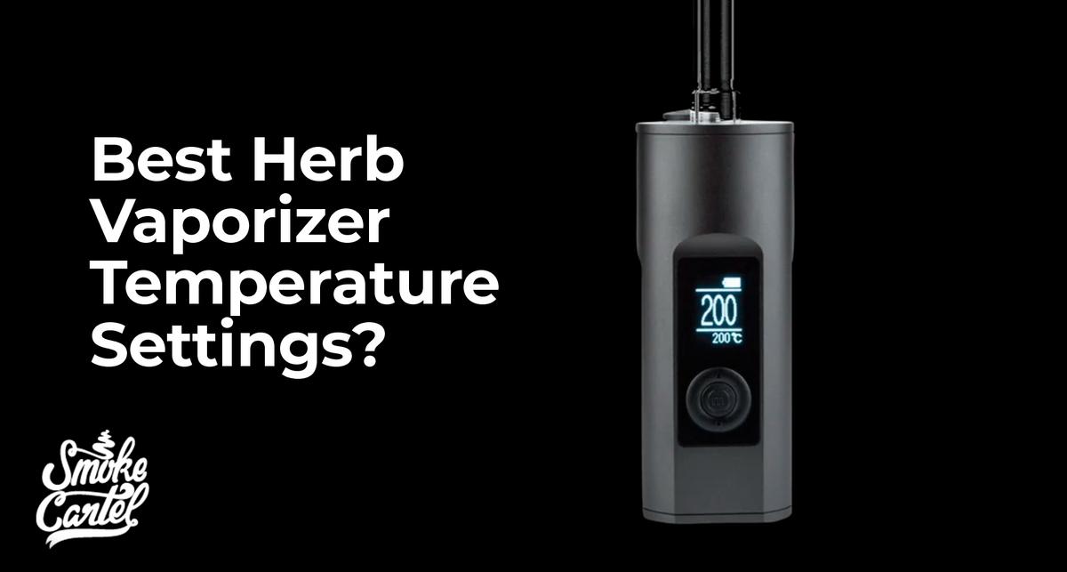 Your Guide to Finding the Perfect Vaporizer Temperature