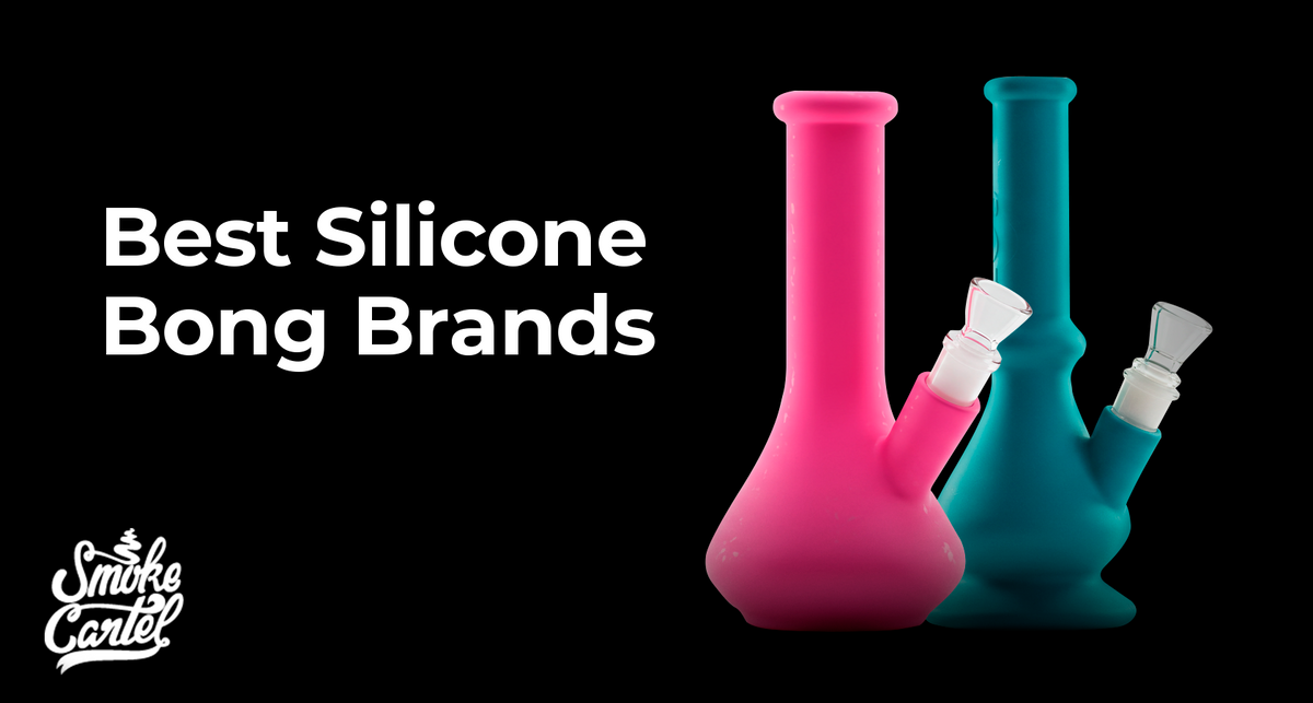 Best Silicone Bong Brands