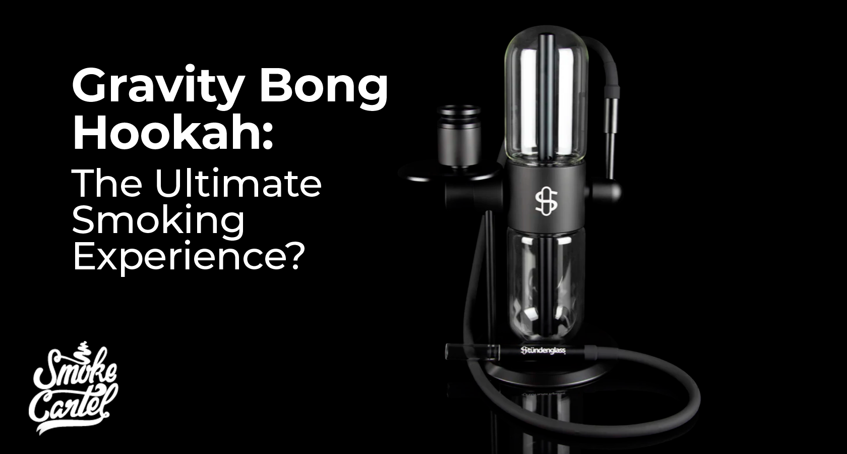 Gravity Bong Hookah: The Ultimate Smoking Experience?