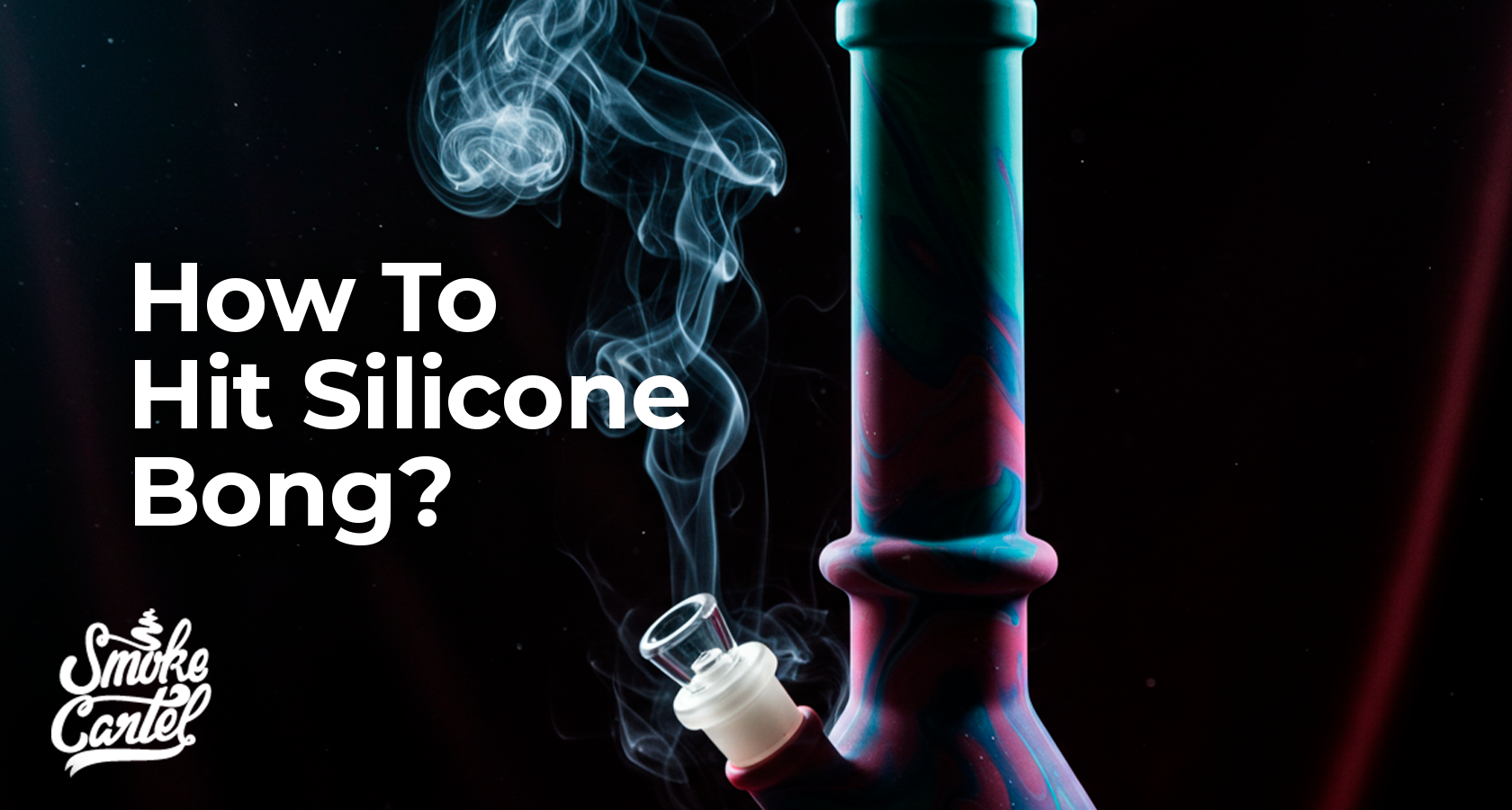 How To Hit Silicone Bong?