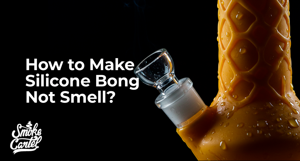 How to Stop a Silicone Bong from Smelling: A Complete Cleaning & Prevention Guide