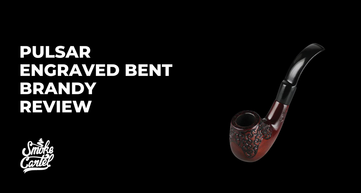 Pulsar Engraved Bent Brandy Pipe: The Smoke Cartel Hands-On Review