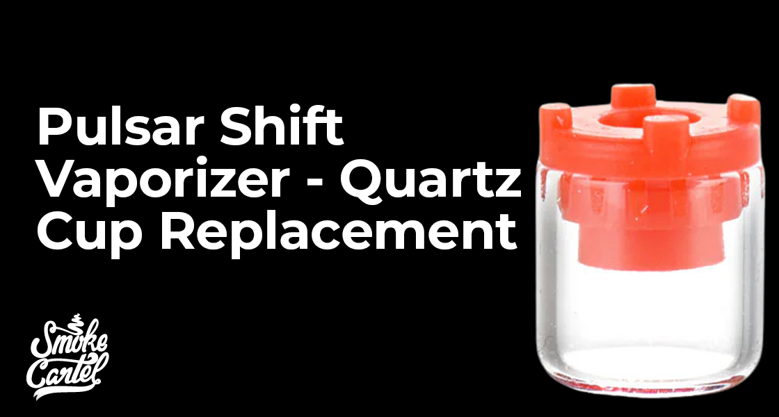 Pulsar Shift Vaporizer - Quartz Cup Replacement