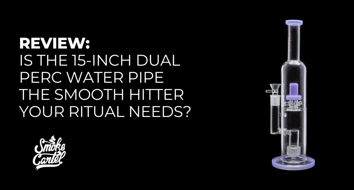 Is the 15-Inch Dual Perc Water Pipe the Smooth Hitter Your Ritual Needs?