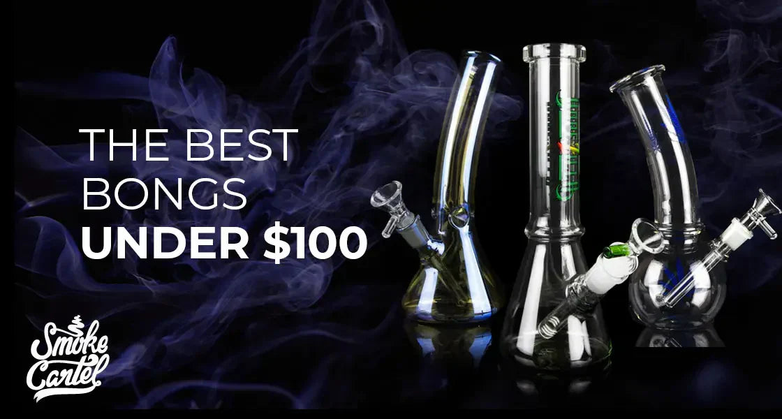 Best Bongs Under 100