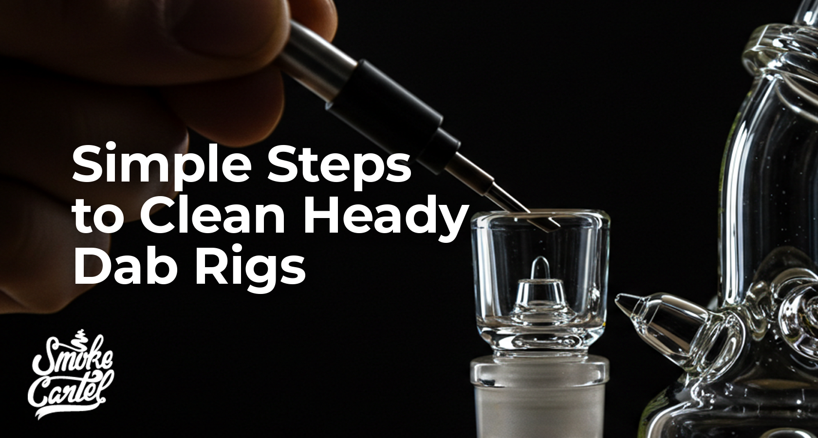 Simple Steps to Clean Heady Dab Rigs