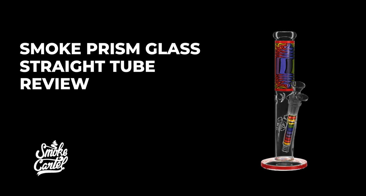 Smoke Prism Glass Straight Tube Review