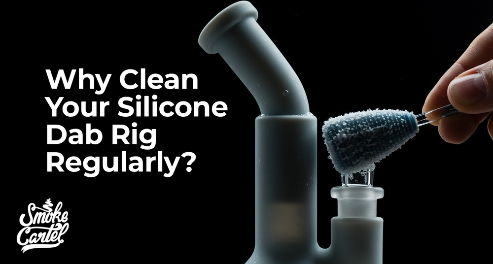 Why Clean Your Silicone Dab Rig Regularly?