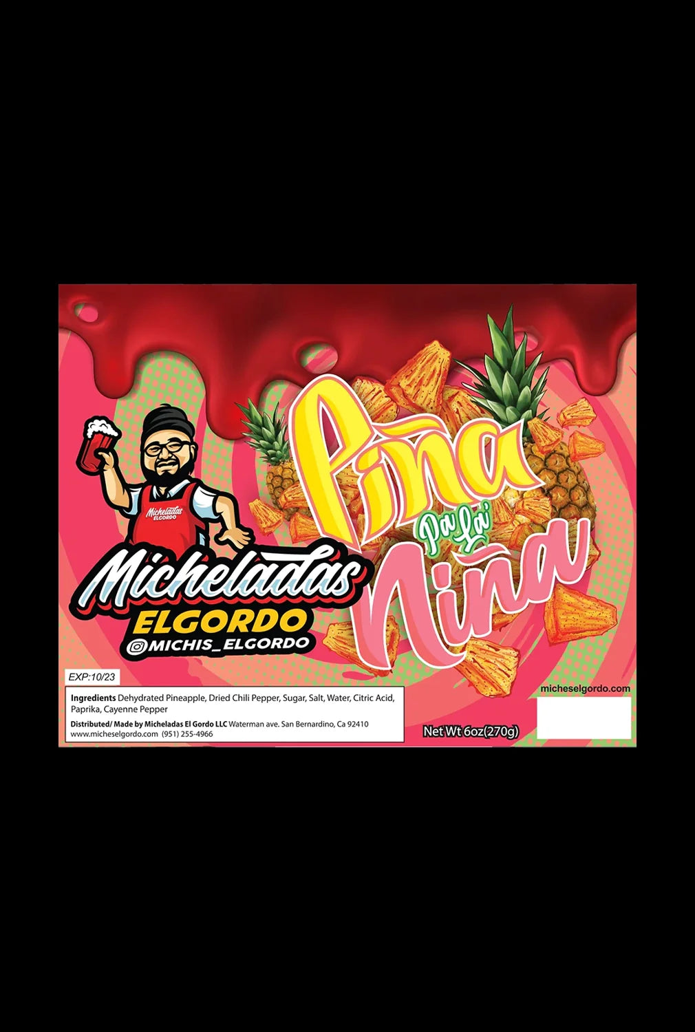 Front view of the 6 oz. Micheladas El Gordo Pina Pala Nina packaging, displaying bold red and white typography against a vibrant background.