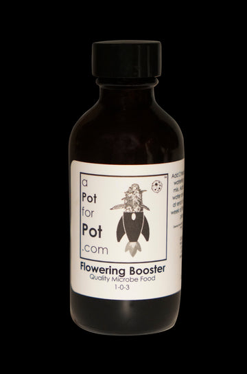 A Pot For Pot Flowering Booster - A Pot For Pot Flowering Booster