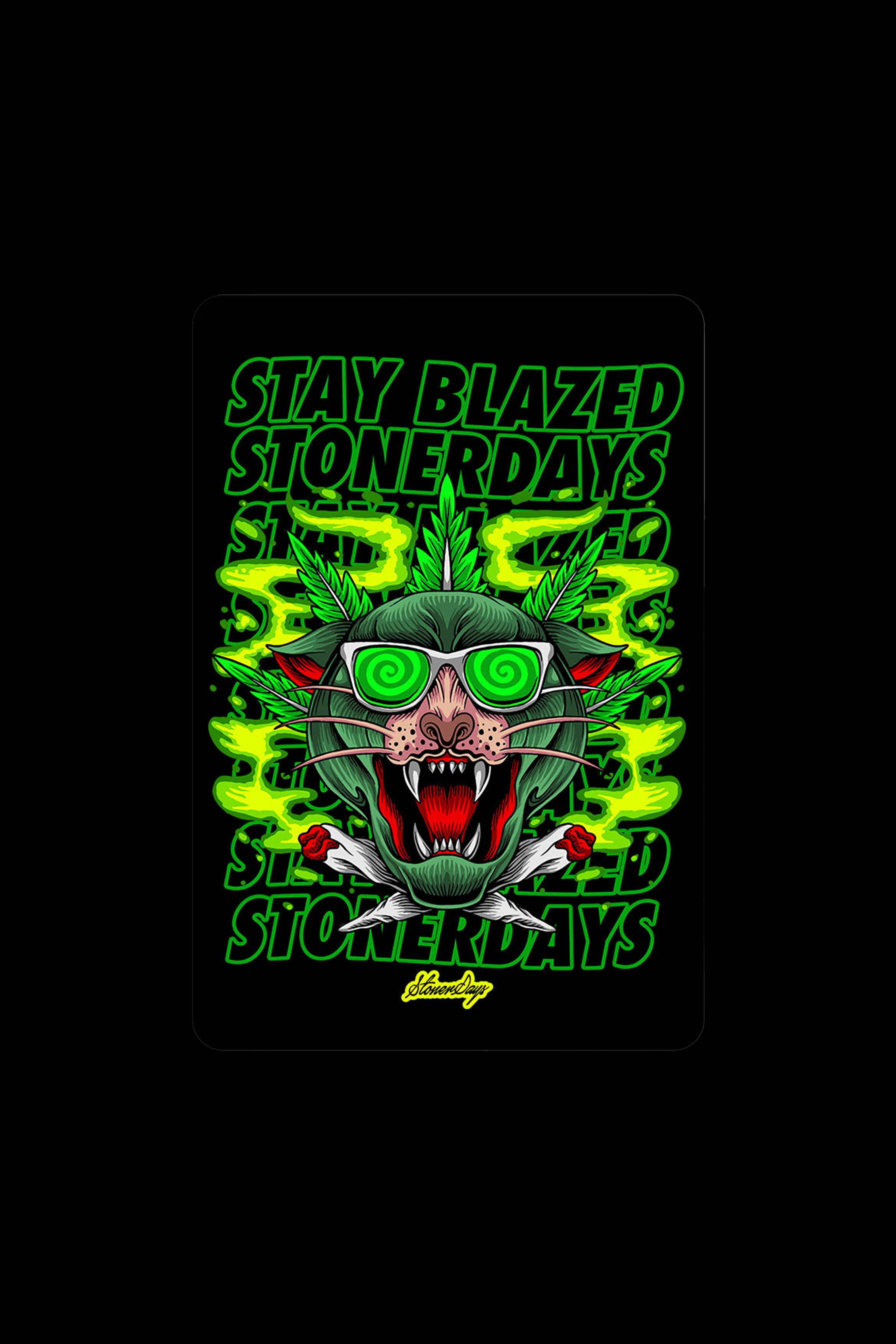 Neon green and white graphic of a wolf wearing sunglasses framed by cannabis leaves, with the text "STAY BLAZED" and "STONERDAYS" repeated throughout.