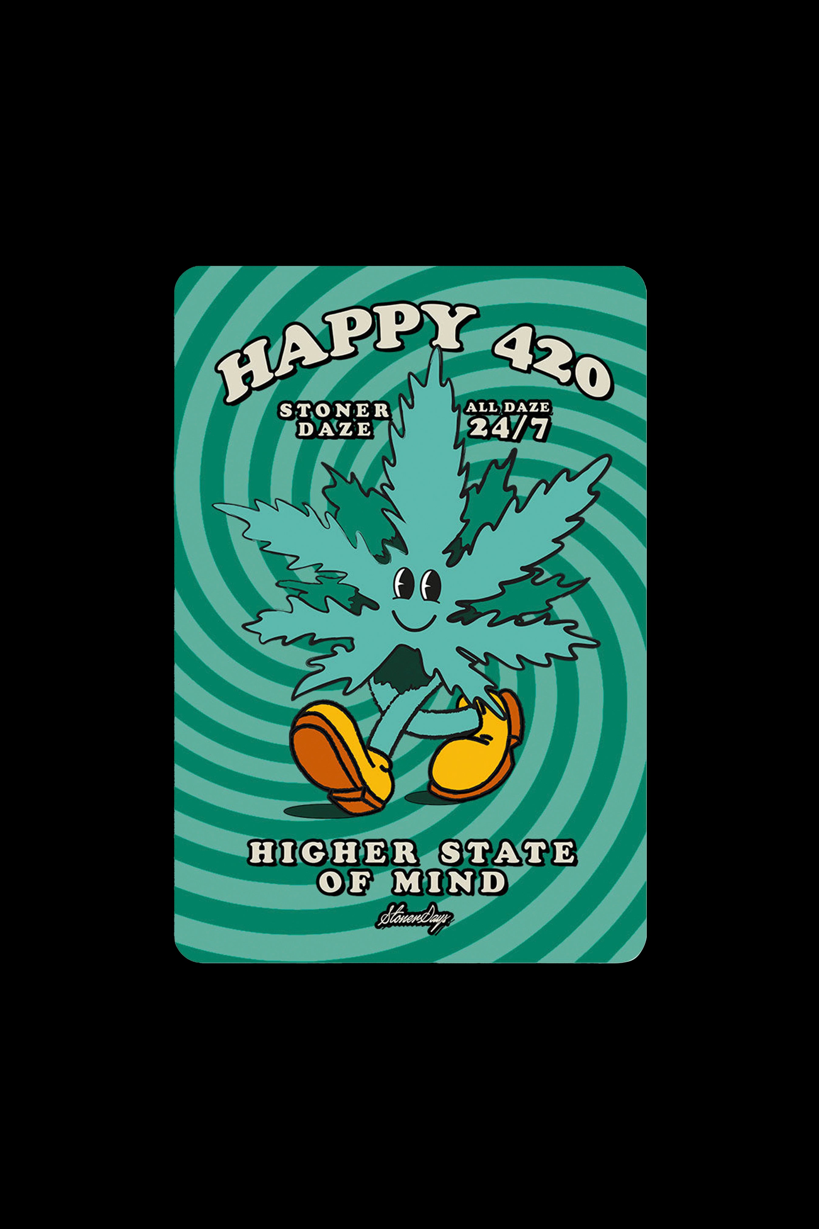 Vintage-style graphic of a cartoon cannabis leaf character with a cheerful expression, set against a swirling green and orange psychedelic background, with text reading “Happy 420,” “Stoner Daze,” “All Daze 24/7,” and “Higher State of Mind.”
