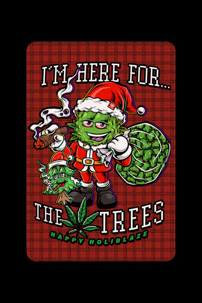 A festive illustration depicts a Santa Claus figure composed of cannabis buds, holding a bag overflowing with more buds and smoking a joint, with the text "I'm here for... The Trees Happy Holiblaze" on a red and black plaid background.