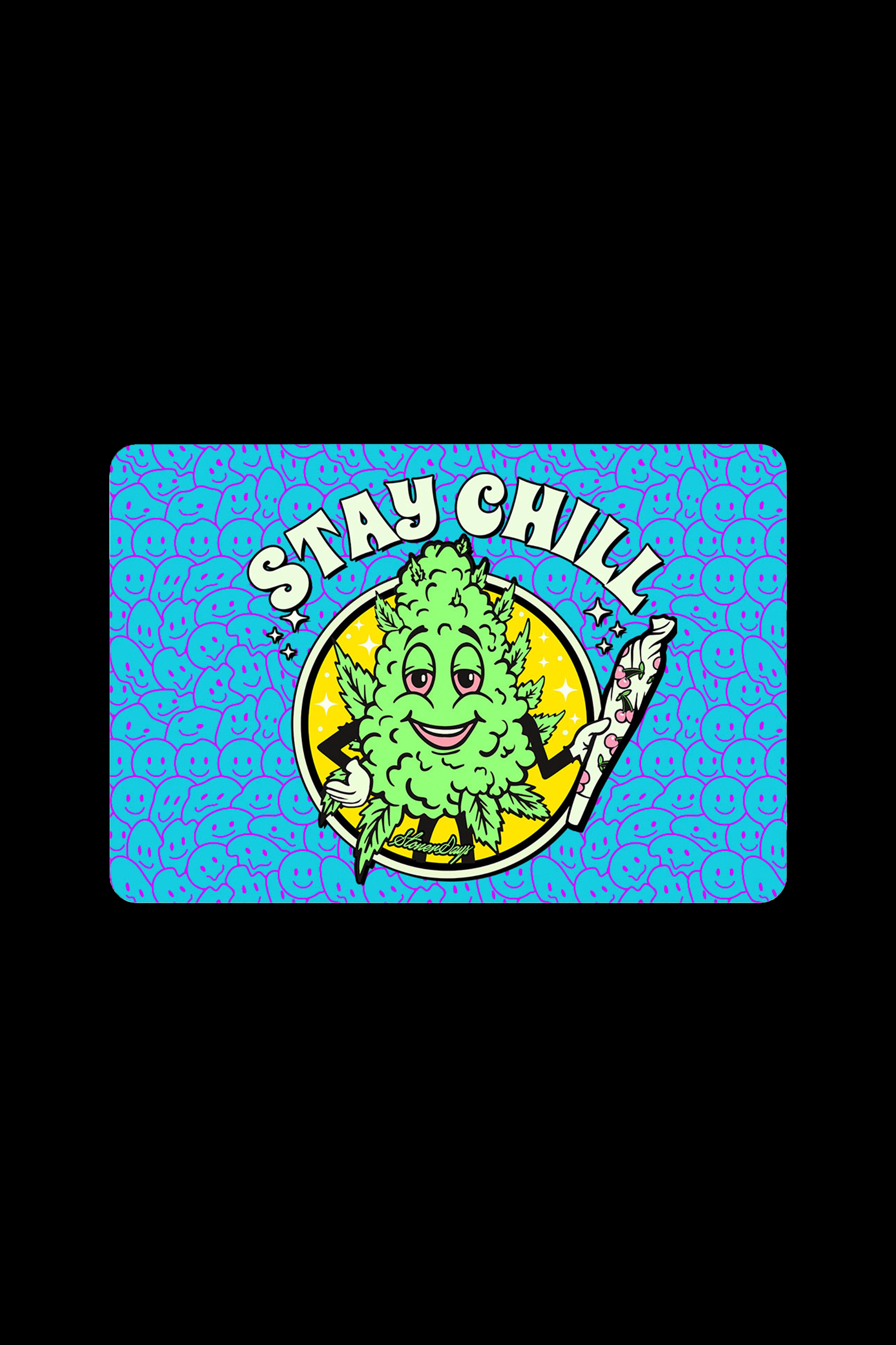 A turquoise patterned mat featuring a cartoon cannabis bud character with a smiling face, holding a joint, and the text "STAY CHILL."
