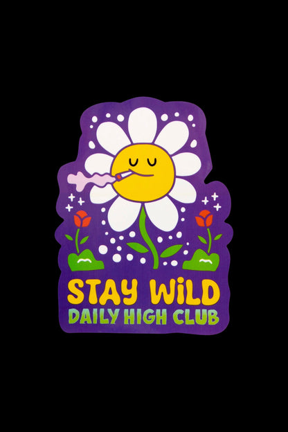 A sticker depicting a smiling daisy smoking, with text reading "Stay Wild Daily High Club".