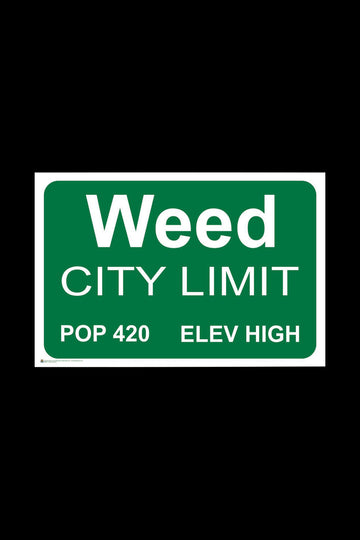 Weed City Limit Poster